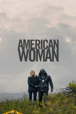 watch American Woman Movie online free in hd on Red Stitch