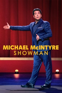 watch Michael McIntyre: Showman Movie online free in hd on Red Stitch