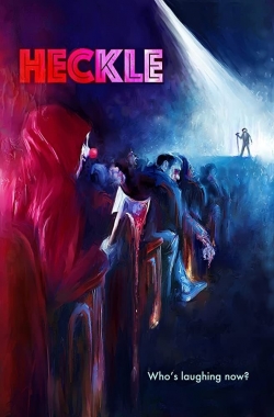 watch Heckle Movie online free in hd on Red Stitch