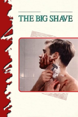 watch The Big Shave Movie online free in hd on Red Stitch