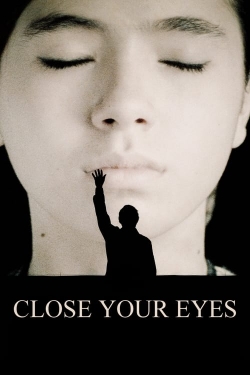 watch Close Your Eyes Movie online free in hd on Red Stitch