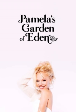 watch Pamela’s Garden of Eden Movie online free in hd on Red Stitch