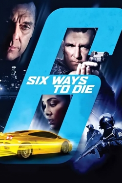 watch 6 Ways to Die Movie online free in hd on Red Stitch