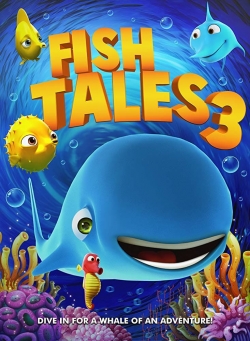 watch Fishtales 3 Movie online free in hd on Red Stitch