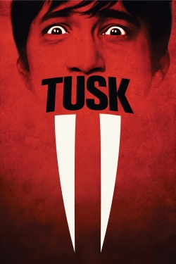 watch Tusk Movie online free in hd on Red Stitch