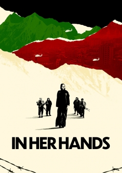 watch In Her Hands Movie online free in hd on Red Stitch