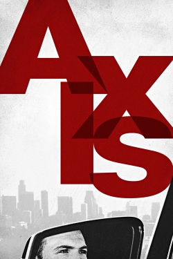 watch Axis Movie online free in hd on Red Stitch