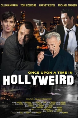 watch Once Upon a Time in Hollyweird Movie online free in hd on Red Stitch