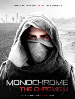 watch Monochrome: The Chromism Movie online free in hd on Red Stitch