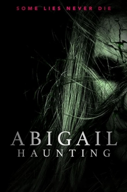 watch Abigail Haunting Movie online free in hd on Red Stitch