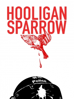 watch Hooligan Sparrow Movie online free in hd on Red Stitch