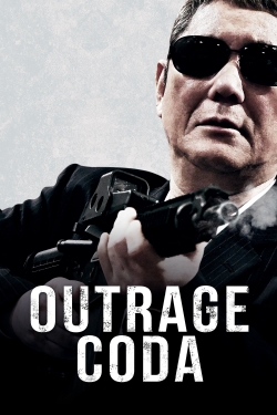 watch Outrage Coda Movie online free in hd on Red Stitch