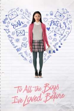 watch To All the Boys I've Loved Before Movie online free in hd on Red Stitch