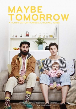 watch Maybe Tomorrow Movie online free in hd on Red Stitch