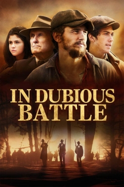 watch In Dubious Battle Movie online free in hd on Red Stitch