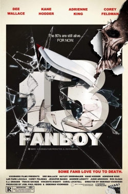 watch 13 Fanboy Movie online free in hd on Red Stitch