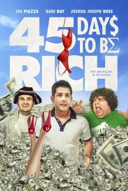 watch 45 Days to Be Rich Movie online free in hd on Red Stitch