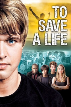 watch To Save A Life Movie online free in hd on Red Stitch