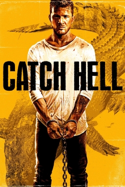 watch Catch Hell Movie online free in hd on Red Stitch