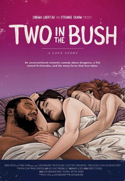 watch Two in the Bush: A Love Story Movie online free in hd on Red Stitch