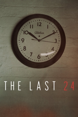 watch The Last 24 Movie online free in hd on Red Stitch