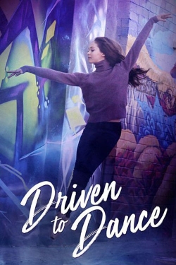 watch Driven to Dance Movie online free in hd on Red Stitch