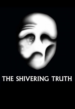 watch The Shivering Truth Movie online free in hd on Red Stitch