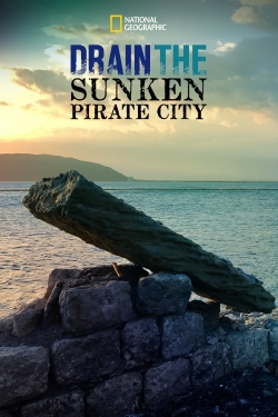 watch Drain The Sunken Pirate City Movie online free in hd on Red Stitch