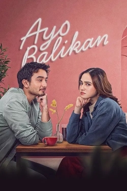 watch Ayo Balikan Movie online free in hd on Red Stitch