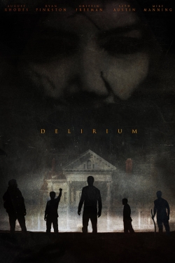 watch Delirium Movie online free in hd on Red Stitch