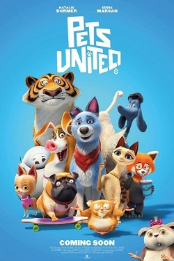 watch Pets United Movie online free in hd on Red Stitch