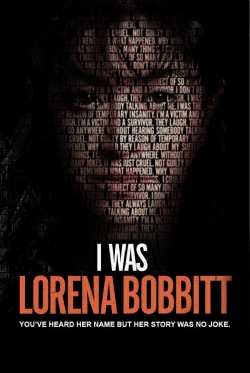 watch I Was Lorena Bobbitt Movie online free in hd on Red Stitch