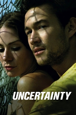 watch Uncertainty Movie online free in hd on Red Stitch