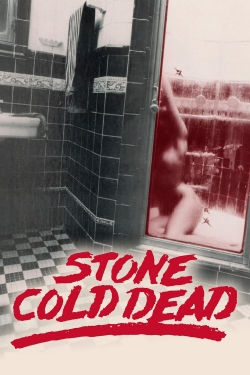 watch Stone Cold Dead Movie online free in hd on Red Stitch