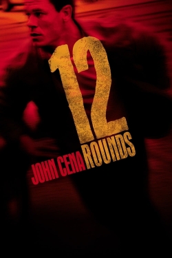 watch 12 Rounds Movie online free in hd on Red Stitch