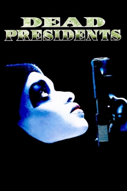 watch Dead Presidents Movie online free in hd on Red Stitch