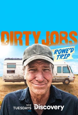 watch Dirty Jobs: Rowe'd Trip Movie online free in hd on Red Stitch