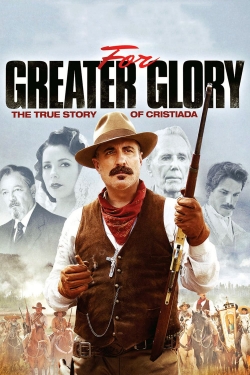 watch For Greater Glory: The True Story of Cristiada Movie online free in hd on Red Stitch