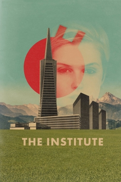 watch The Institute Movie online free in hd on Red Stitch