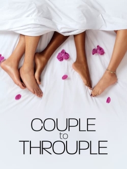 watch Couple to Throuple Movie online free in hd on Red Stitch