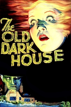 watch The Old Dark House Movie online free in hd on Red Stitch