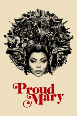 watch Proud Mary Movie online free in hd on Red Stitch