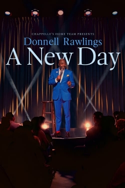 watch Chappelle's Home Team - Donnell Rawlings: A New Day Movie online free in hd on Red Stitch