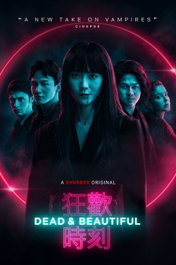 watch Dead & Beautiful Movie online free in hd on Red Stitch