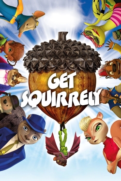 watch Get Squirrely Movie online free in hd on Red Stitch