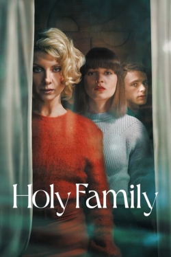 watch Holy Family Movie online free in hd on Red Stitch