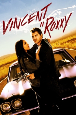 watch Vincent N Roxxy Movie online free in hd on Red Stitch