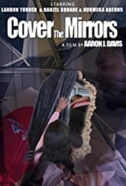 watch Cover the Mirrors Movie online free in hd on Red Stitch