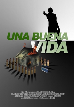 watch Una buena vida Movie online free in hd on Red Stitch