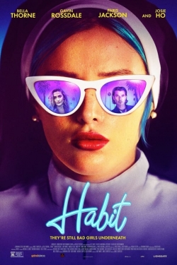 watch Habit Movie online free in hd on Red Stitch